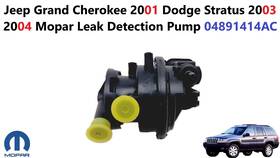 04891414ac Mopar Jeep Grand Cherokee 01 Dodge Stratus 03 04 Leak Detection Pump