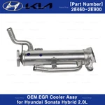 Genuine Oem 284602E900 Egr Cooler For Hyundai Sonata Hybrid 2.0L 2016-2017. Fixed Price $119.00.