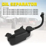 2011 2012 2013 2016 Ford F-250 F-350 F-450 F-550 Sd Oil Separator New Parts. Fixed Price $62.69.