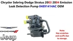 Chrysler Sebring Dodge Stratus 2003 2004 Emission Leak Detection Pump 04891414AC. Fixed Price $70.00.