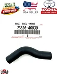 New Genuine Toyota 23826-46030 Fuel Vapor Feed Hose NO.1 Oem 2382646030. Fixed Price $14.95.
