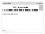 Genuine Bmw Label Exhaust Emission 71-22-8-642-481 New. Fixed Price $18.51.