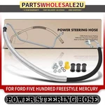 Power Steering Pressure Line Hose Assy Ford Five Hundred Freestyle 2005-2007. Fixed Price $48.99.
