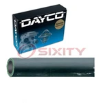 Dayco 80319 Hvac Heater Hose For H151 30126 28420 28413 Heating Air Dk. Fixed Price $120.29.