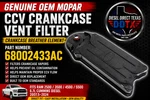 Genuine Oem Mopar Dodge Ram 68002433AC Crankcase Breather 07-24 6.7L Diesel. Fixed Price $150.00.