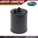 Vapor Canister For Chevy Malibu 1978 Impala Camaro Corvette Caprice Buick Regal. Fixed Price $50.99.