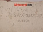 Motorcraft CX-330 Push Button. Fixed Price $17.99.