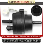 Vapor Canister Purge Valve For Buick Rendezvous 2004-2005 Cadillac Cts Srx 3.6L. Fixed Price $35.48.