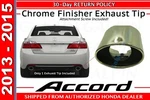 13-15 Genuine Oem Honda Accord Finisher Exhaust Tip 18310-T2F-A02 / 957010601208. Fixed Price $112.27.