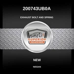 Genuine 2013-2019 Nissan Sentra Exhaust Bolt And Spring 200743UB0A. Fixed Price $39.00.