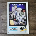 Original Wix Dana Quality Oil/air/fuel/hydraulic Filters Metal Self-framed Sign. Fixed Price $174.00.
