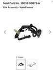 BC3Z-9D878-A New Oem Wire Assembly Speed Sensor 2011-2016 Ford F250-550. Fixed Price $35.00.